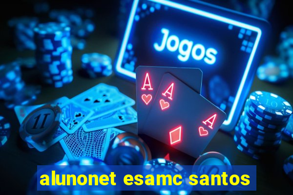 alunonet esamc santos